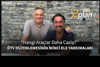 ÖTV Düzenlemesinin Ardından İkinci Elde Son Durum!